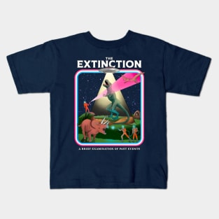 The Extinction: A Brief Examination of Past Events Kids T-Shirt